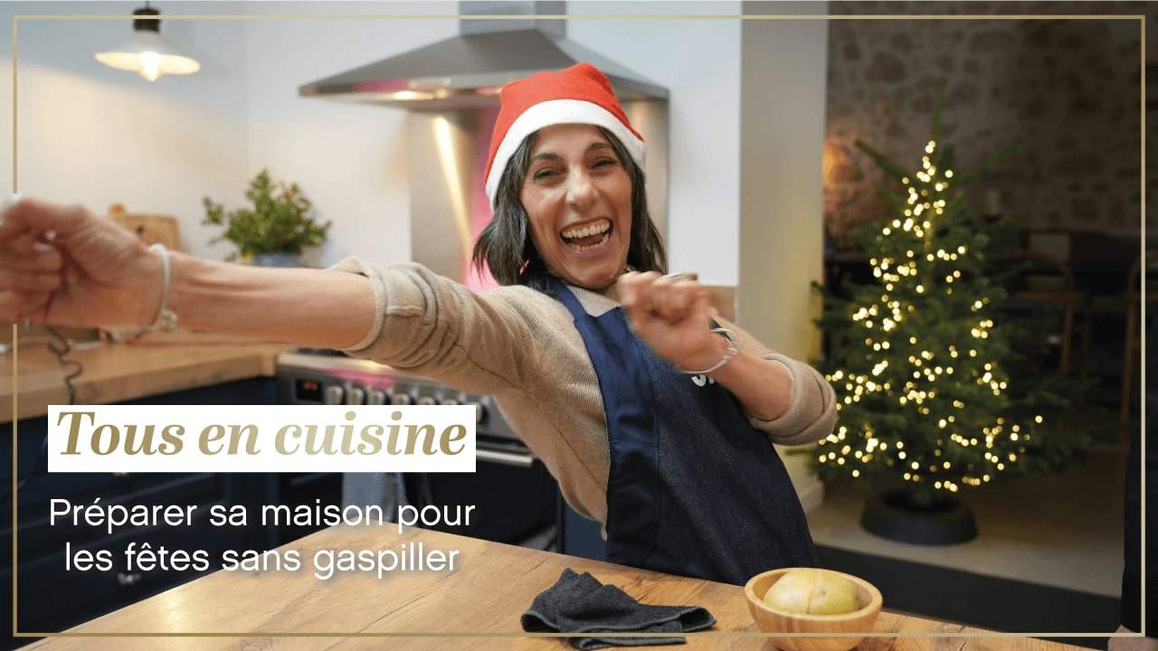 Tous en cuisine : préparer sa maison pour les fêtes sans gaspiller
