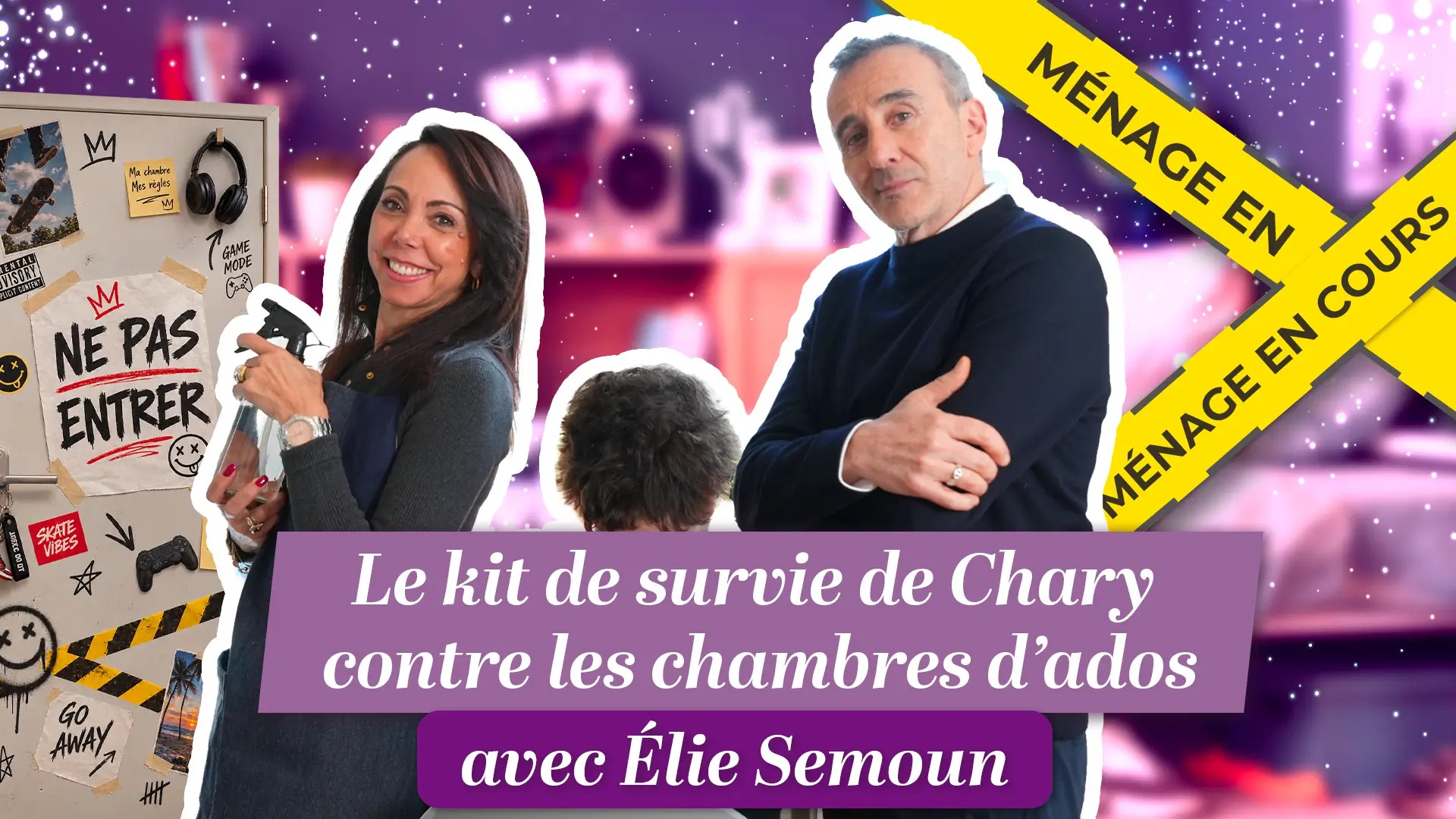 Mission chambre d’ados : quand Chary et Élie Semoun reprennent le contrôle !