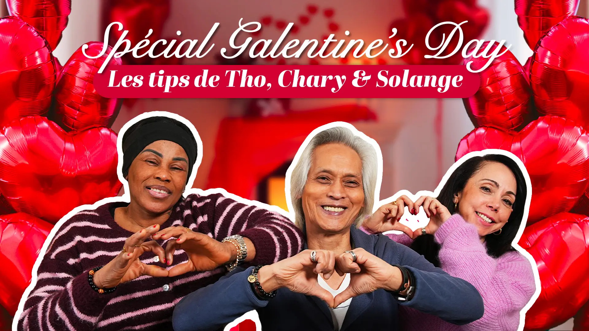 Pas de Valentin ? Pas de souci ! Célébrez l’amitié avec Chary, Tho & Solange