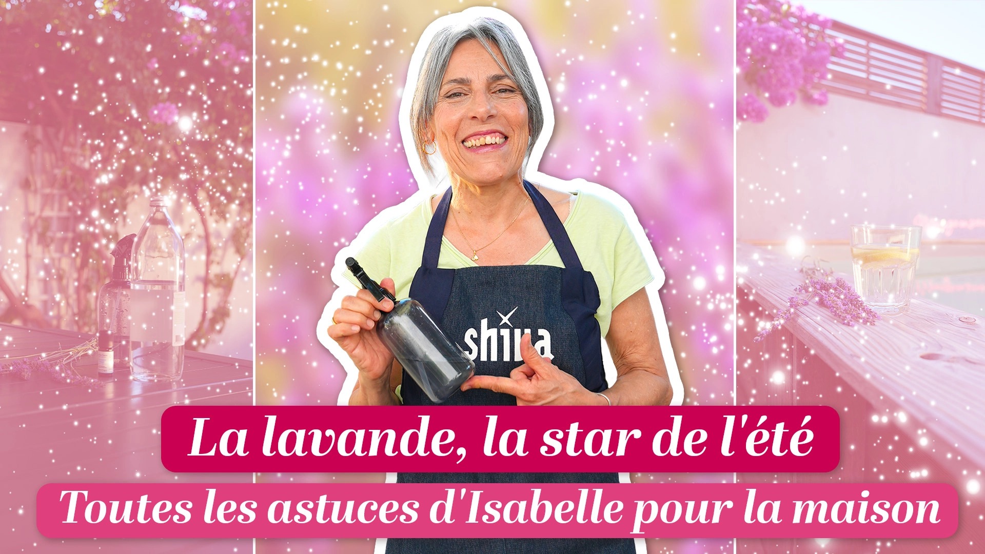 La lavande, la star de l&rsquo;été : toutes les astuces d&rsquo;Isabelle pour la maison